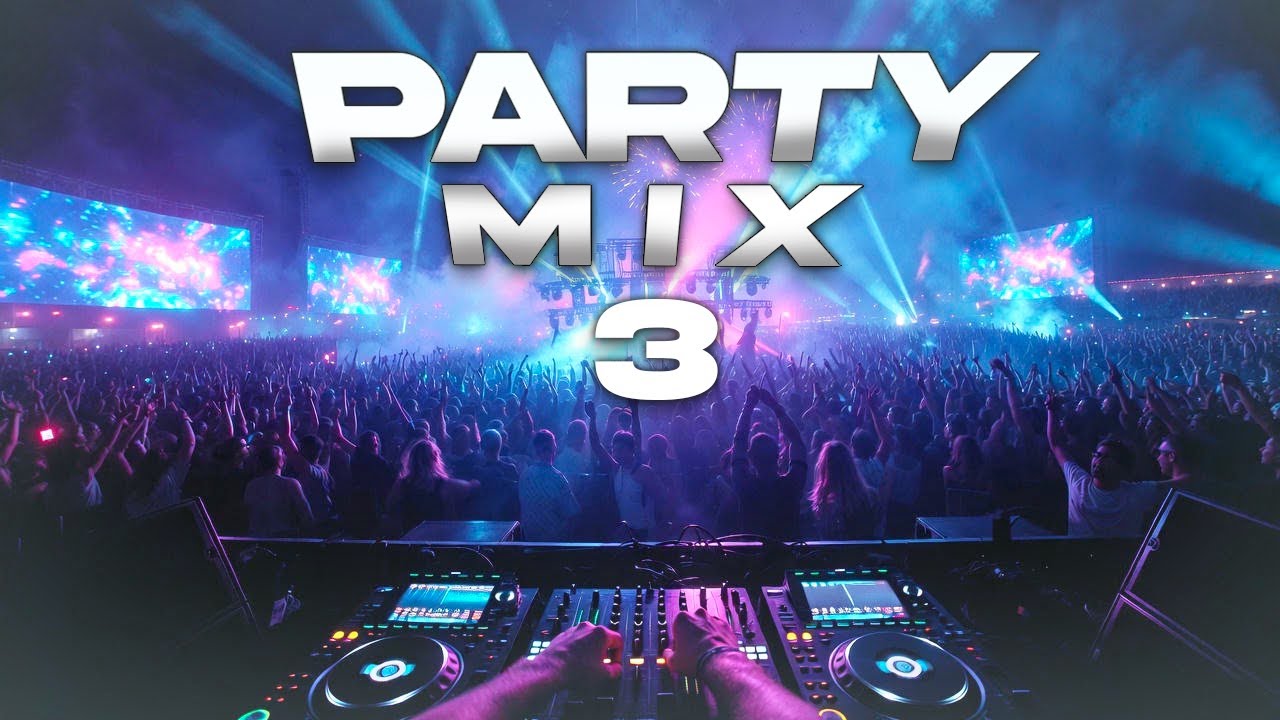 PARTY MIX 3 - Mashups & Remixes of Popular Songs - Mixed by DJ R'AN