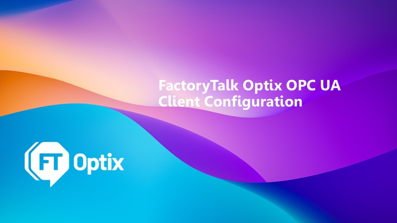 Настройка клиента Optix OPC UA с помощью FactoryTalk Optix