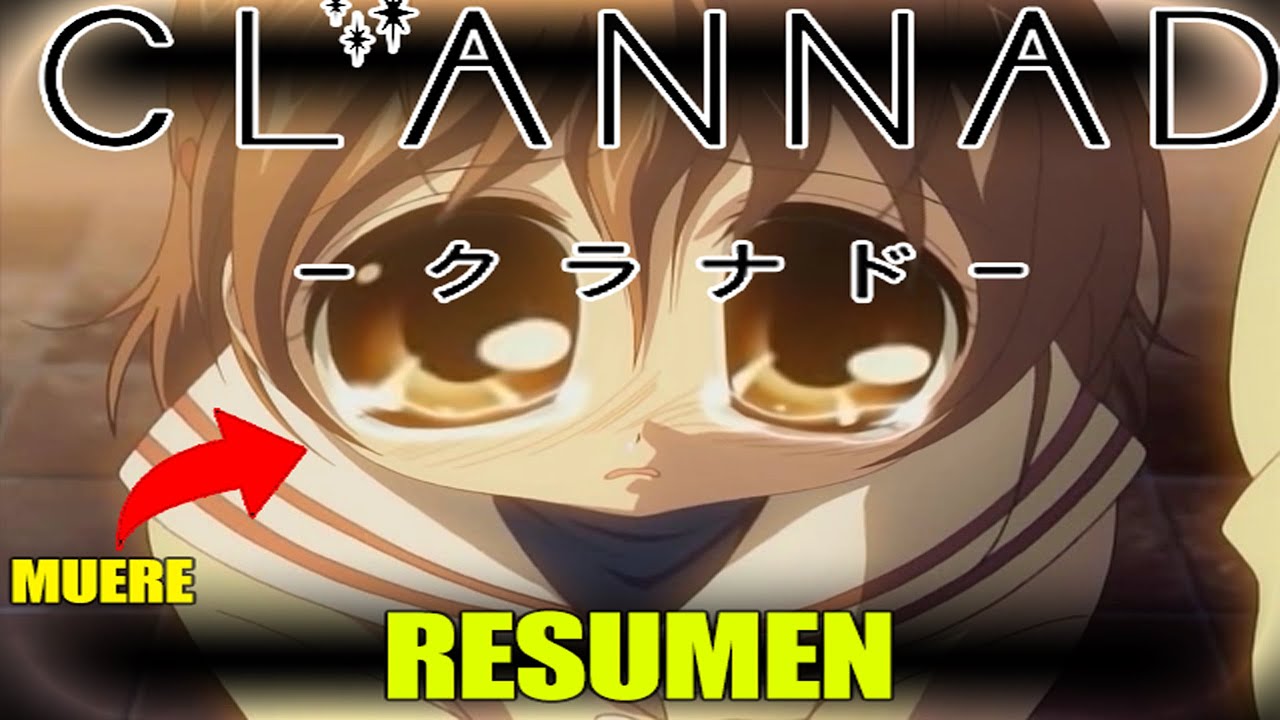 LA CONMOVEDORA HISTORIA DONDE NO PASA NADA INTERESANTE | RESUMEN Clannad