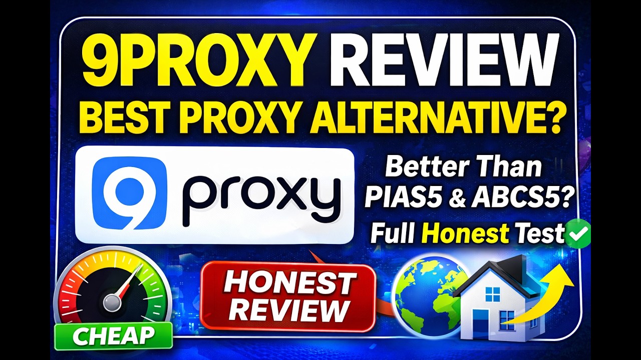 9Proxy Review 2026 🔥 Best Alternative to PIAS5 & ABCS5? Honest Test
