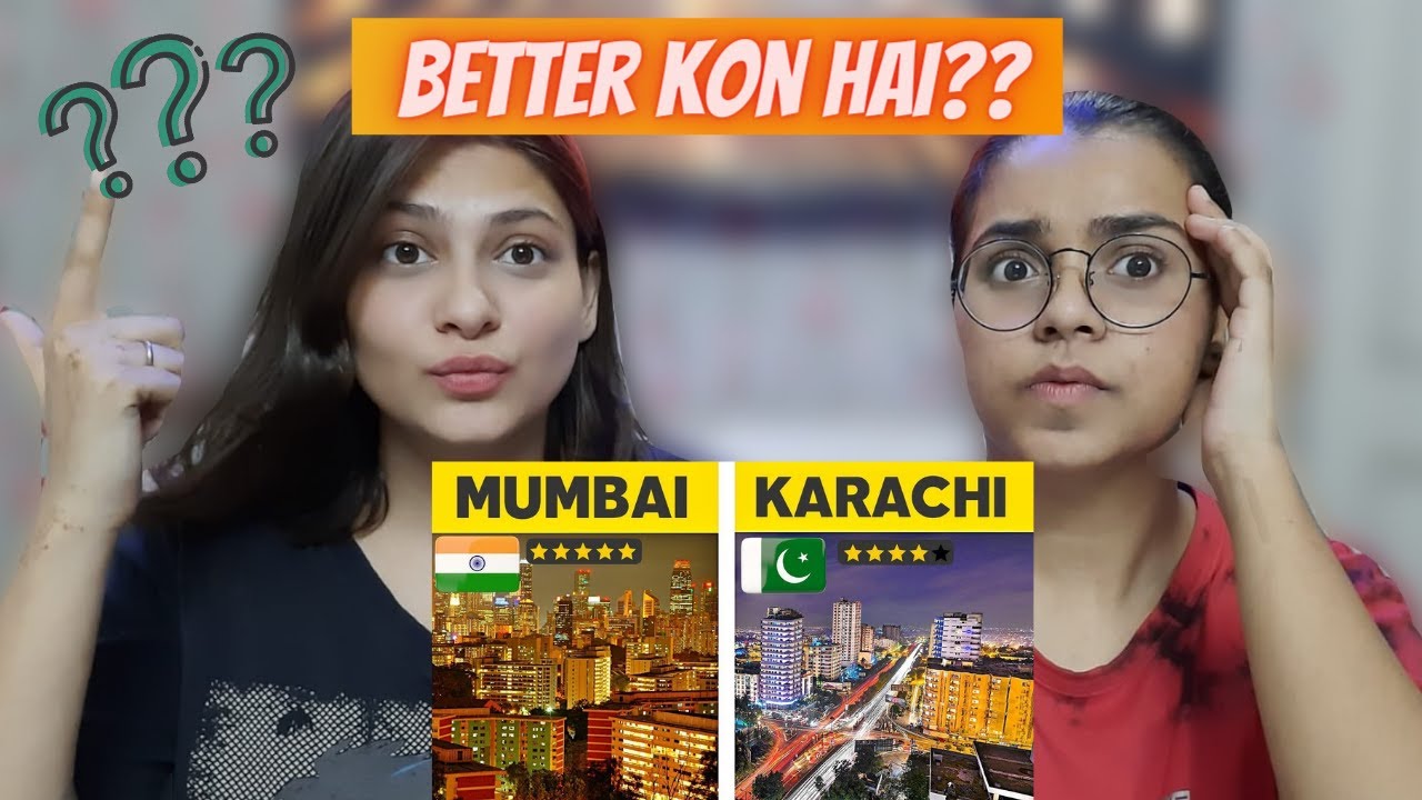 Indian Reaction on India's MUMBAI CITY VS. Pakistan's KARACHI CITY, कौन बेहतर है?