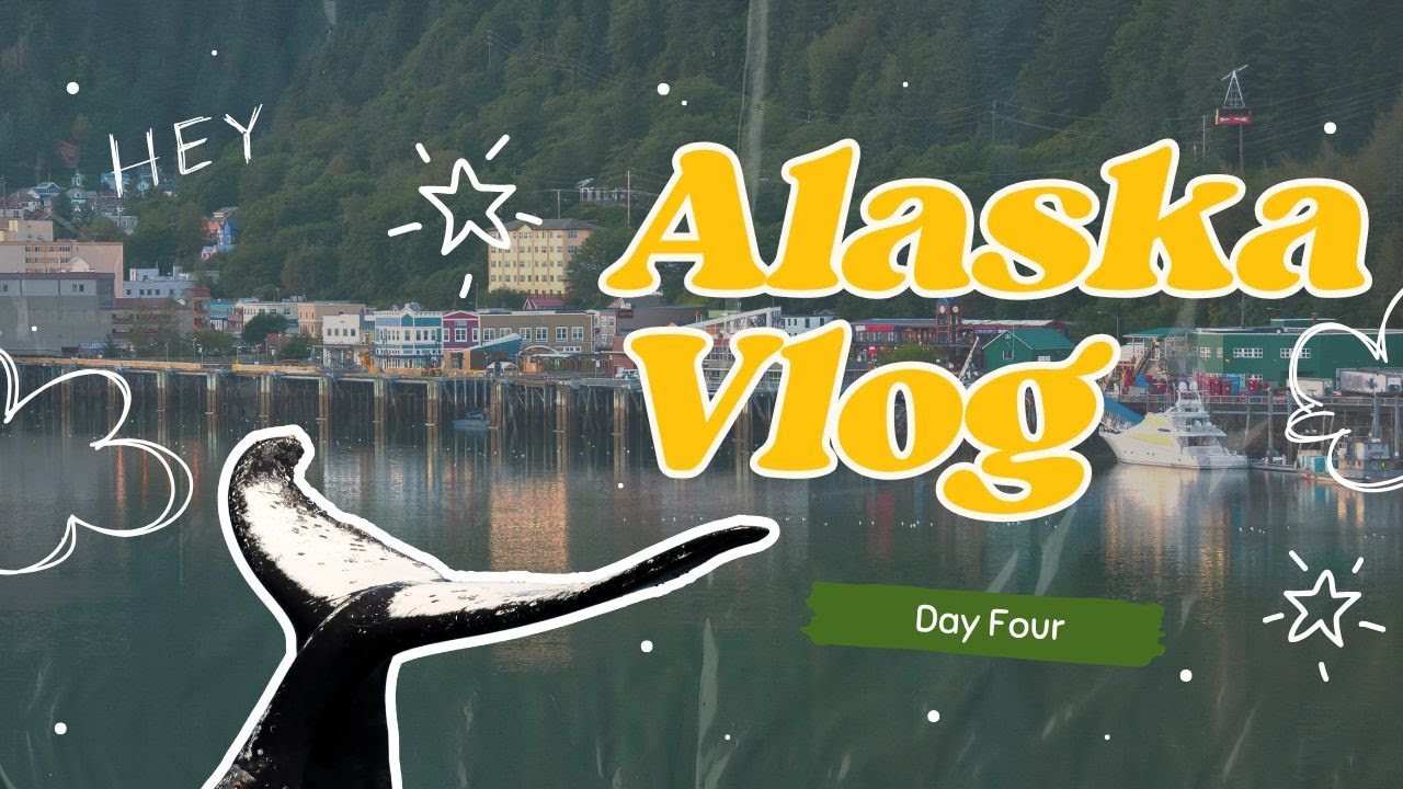 Juneau Vlog (Alaskan Cruise) - Day 4