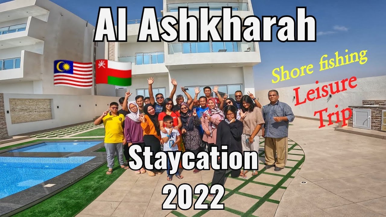 Al Ashkarah, Oman staycation & fishing trip