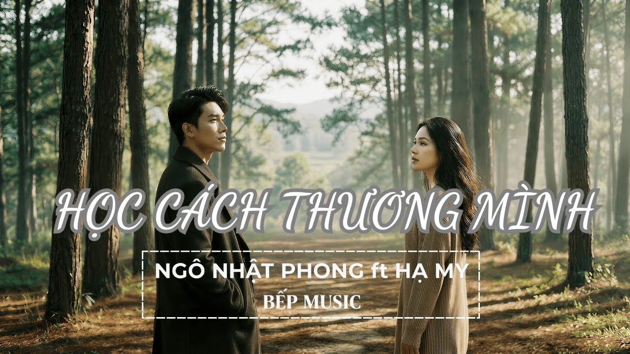 HỌC CÁCH THƯƠNG MÌNH | Song Ca | Acoustic Ballad Trưởng Thành | BẾP Music
