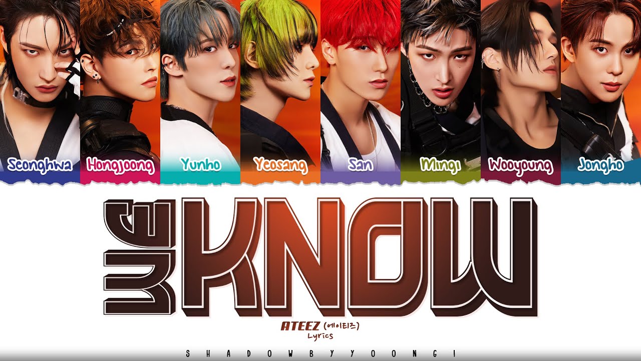 ATEEZ (에이티즈) 'WE KNOW' Lyrics [Color Coded Han_Rom_Eng] | ShadowByYoongi
