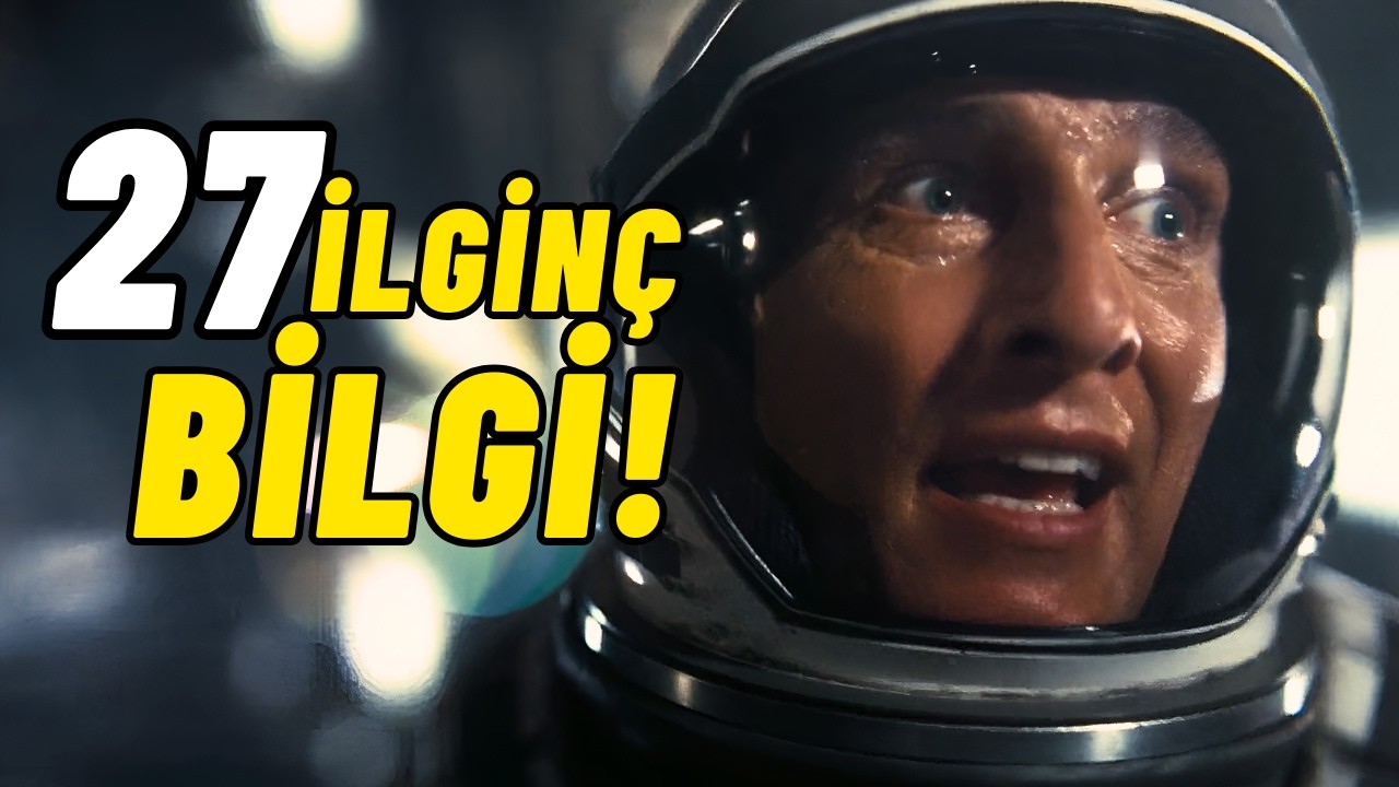 INTERSTELLAR Hakkında 27 Harika Bilgi!