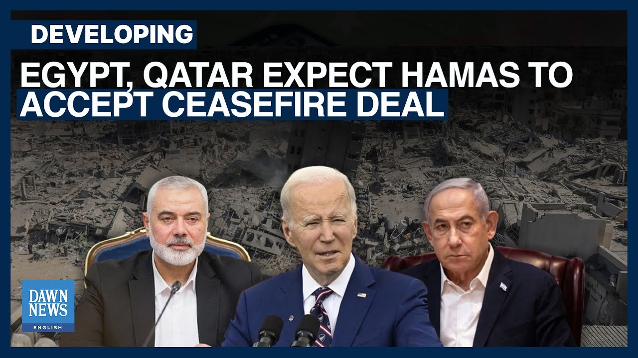Egypt Qatar Expect Hamas To Accept Ceasefire Deal | Dawn News English