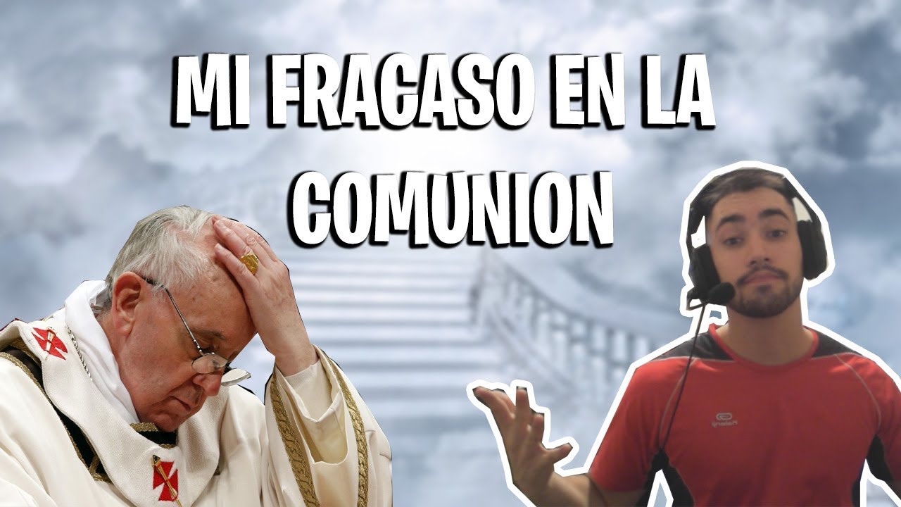 FRACASANDO EN MI COMUNION | ANECDOTA