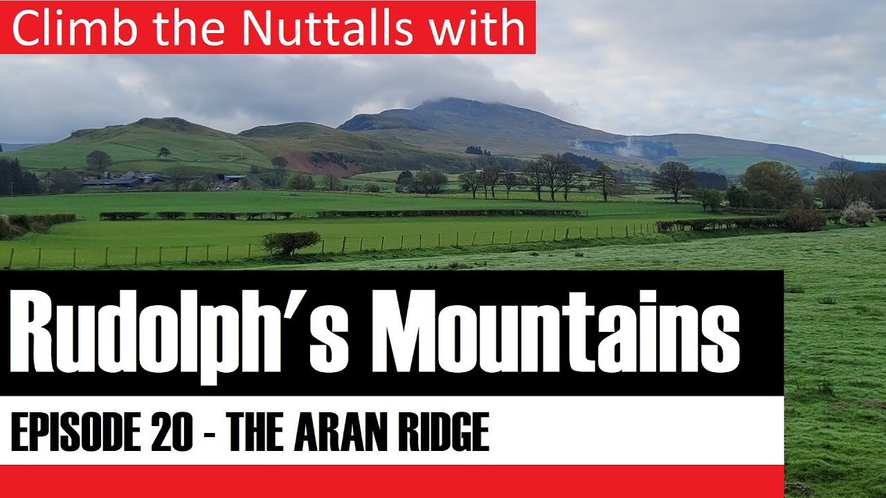 Episode 20 - Aran Fawddwy, Aran Benllyn,  Gwan Llwyni // Wales - Nuttalls - Mountains - Aran Range