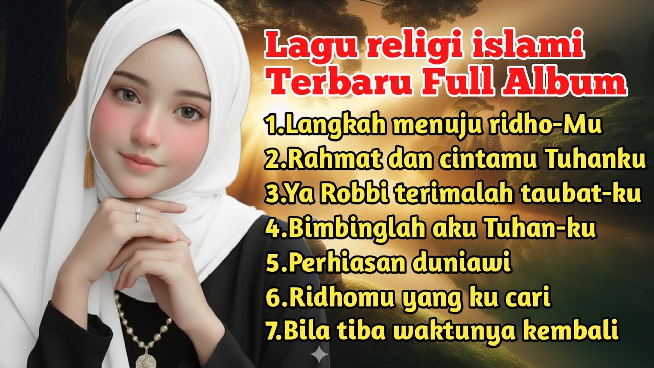 Lagu religi islami terbaru menyentuh hati full album - Bila tiba waktunya kembali 