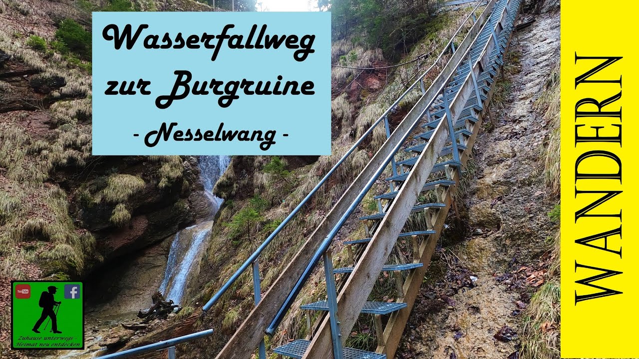 Wasserfallweg zur Burgruine. Nesselwang im Allgäu