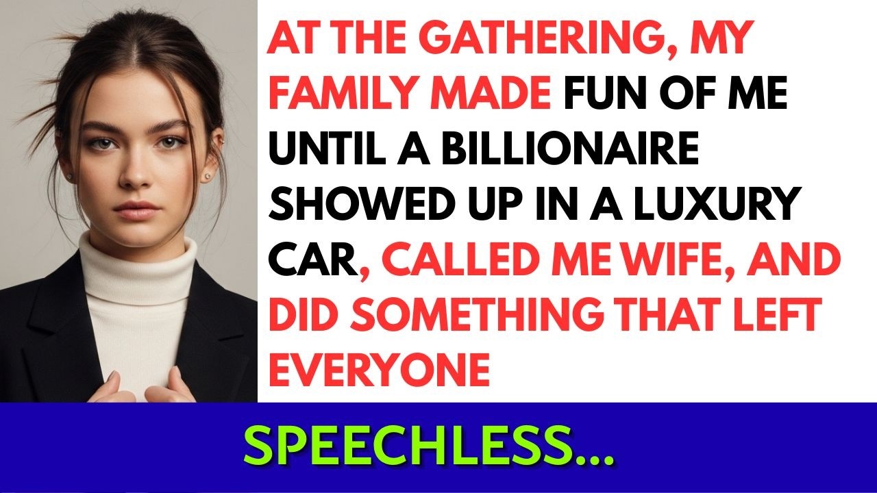 My Family Laughed At Me As A Failure, But They Went Pale When My Billionaire Husband Showed Up