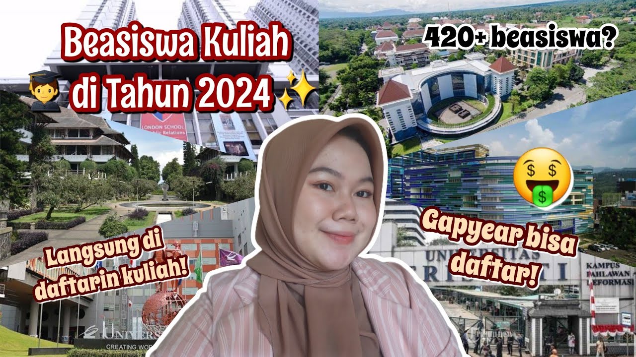 Beasiswa Full kuliah di Tahun 2024 yang bisa di daftar sekarang! Beasiswa siswa SMA dan Gap Year !