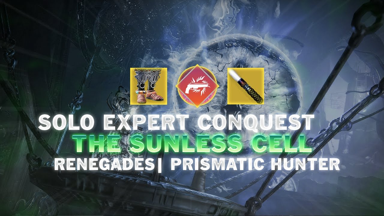 Solo Expert Conquest - The Sunless Cell [Prismatic Hunter] [Destiny 2]