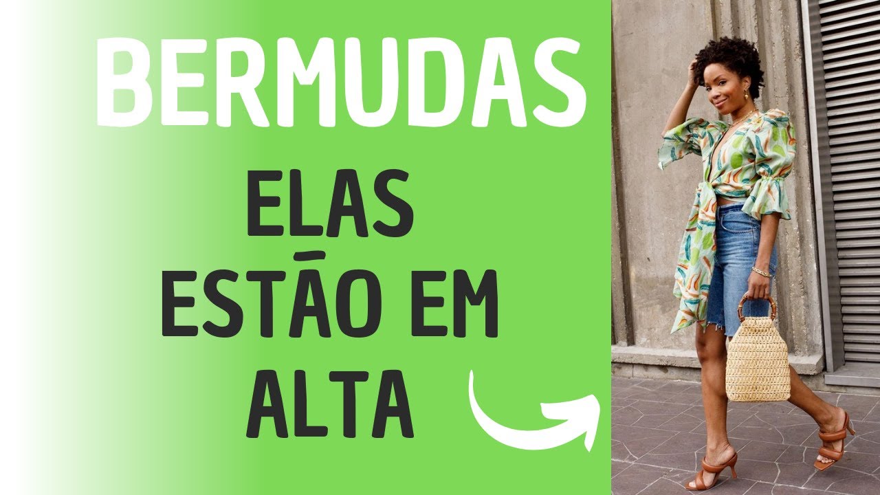 64 LOOKS COM BERMUDAS | Moda em alta, as bermudas no verão 2023!