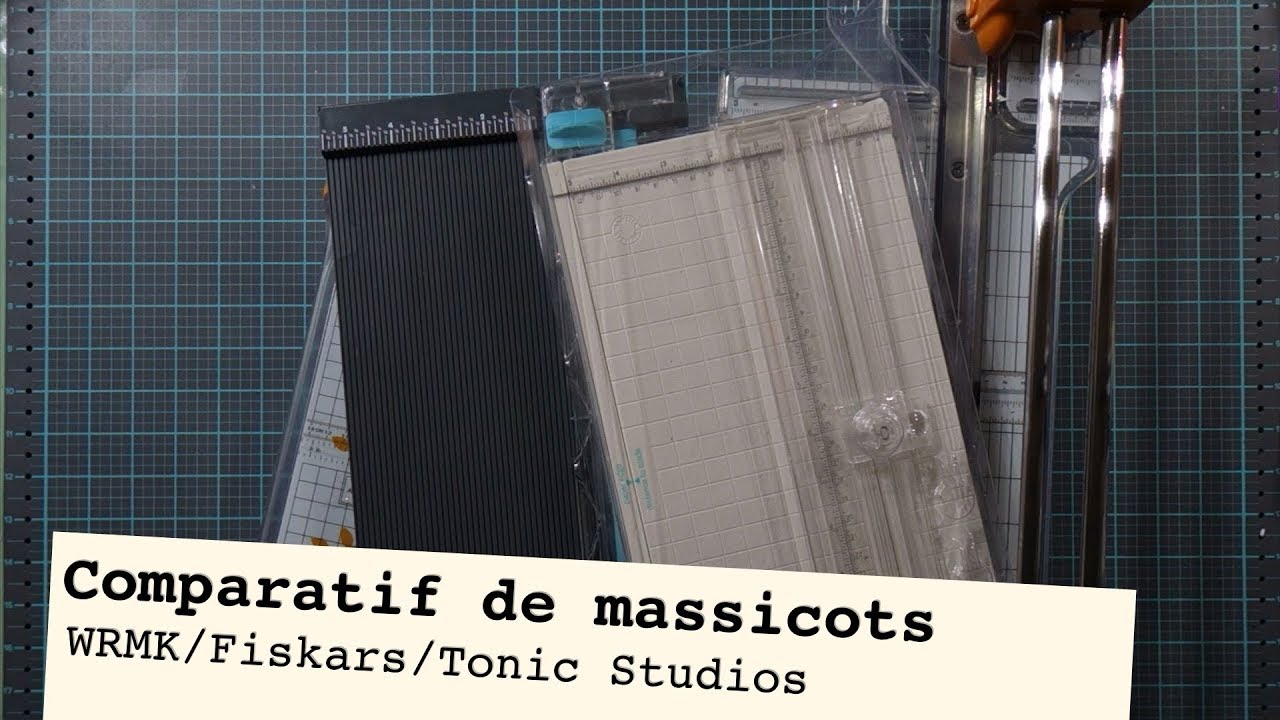 Comparatif Massicots WRMK / Fiskars / tonic studios