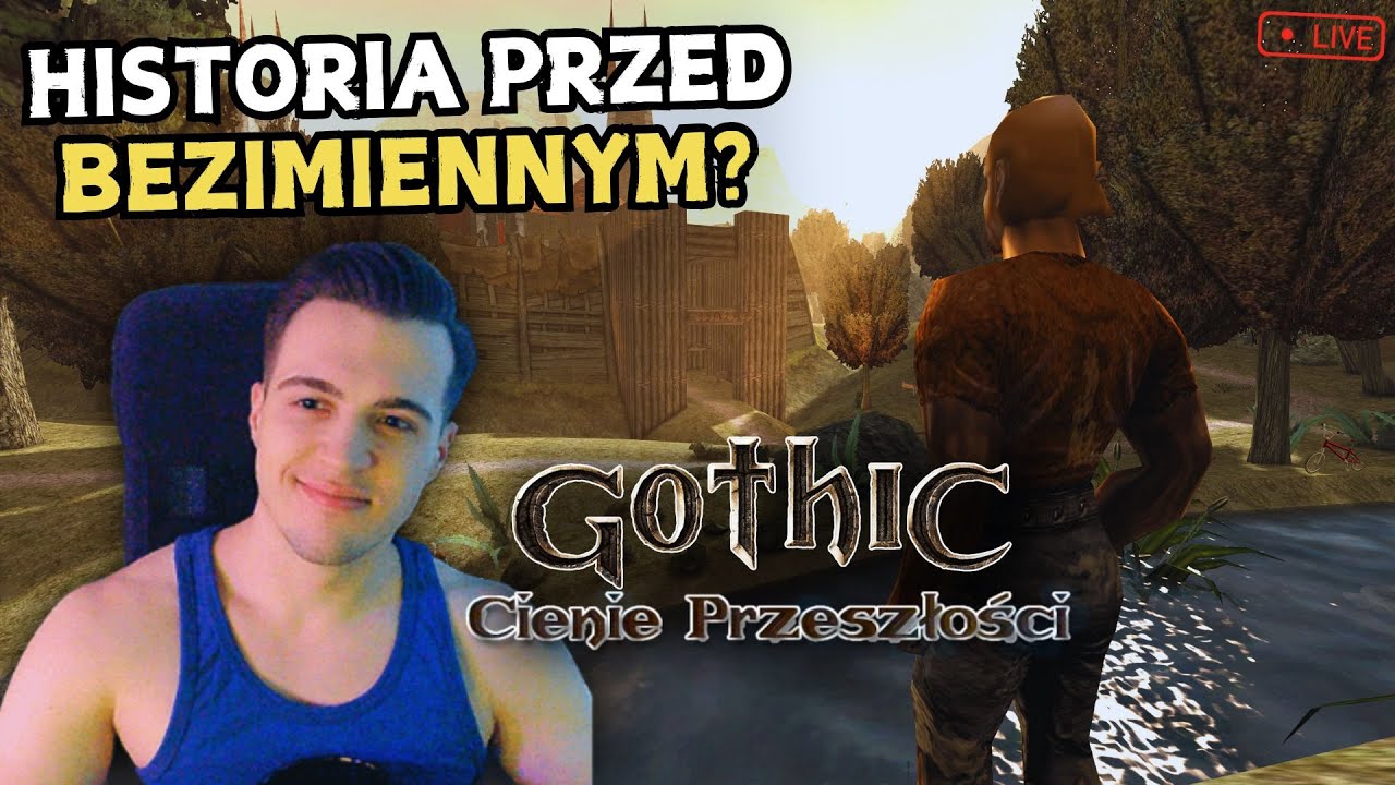 ŚWIETNY MOD? Gothic 2 Cienie Przeszłości #1 - Co było przed barierą?