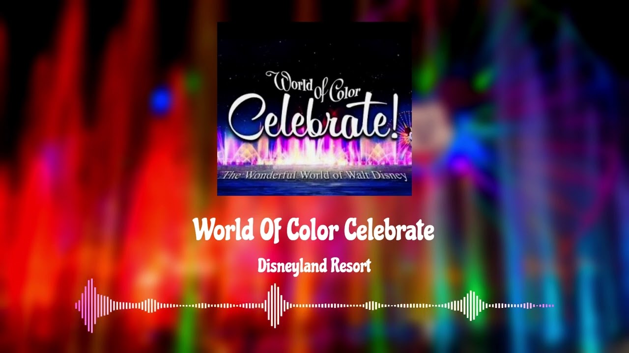 World of Color Celebrate (Disneyland Resort)