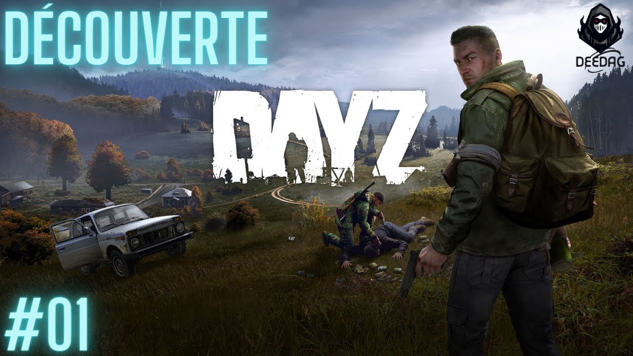 (FR) (1440P) Découverte de DayZ - #01