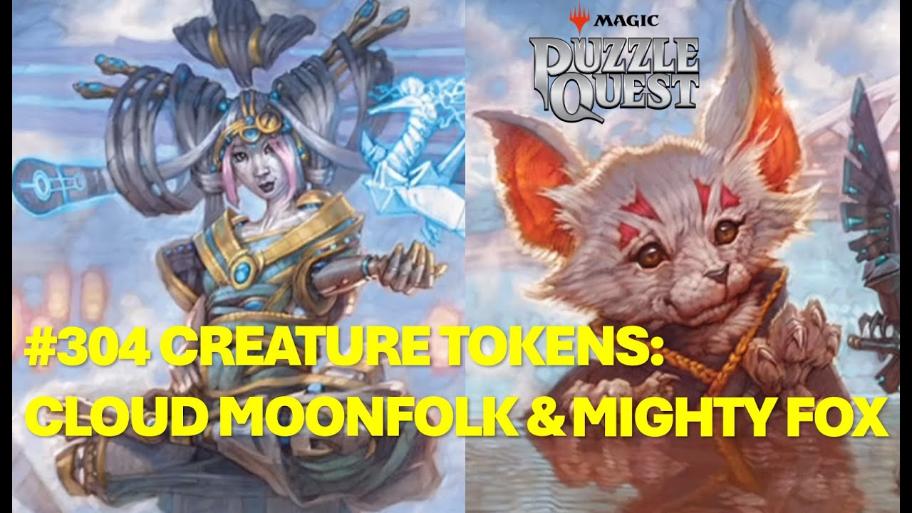 Magic Puzzle Quest - #304 Creature Tokens: Cloud Moonfolk & Mighty Fox