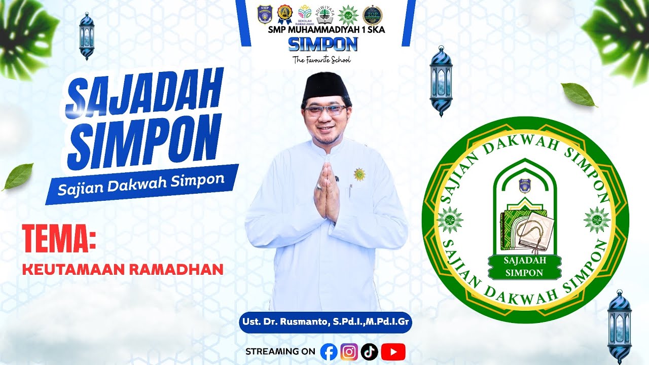 SAJADAH SIMPON (Sajian Dakwah Simpon) -Keutamaan Ramadhan, #bagian1 