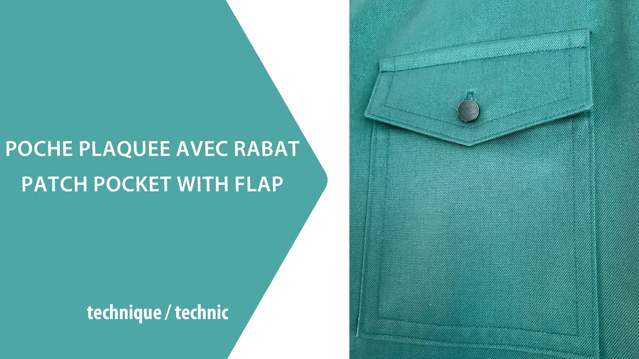 Poche plaquée avec rabat / Patch pocket with flap