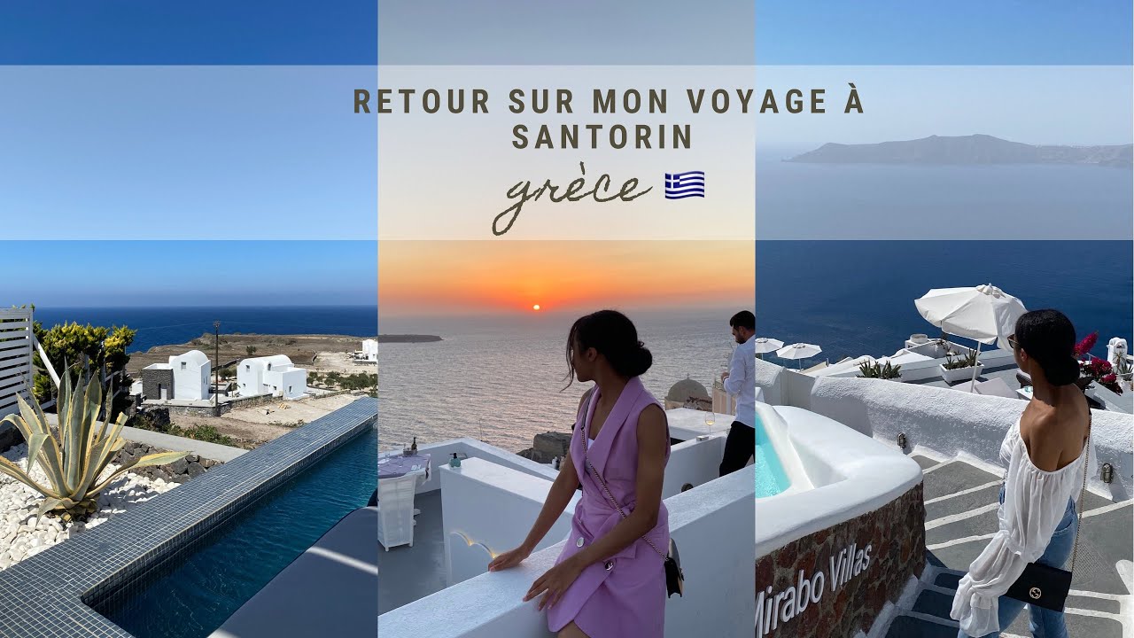 COMMENT ORGANISER SON VOYAGE À SANTORIN (GRÈCE)