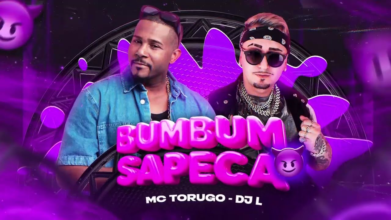 MC Torugo e DJ L - Bumbum Sapeca