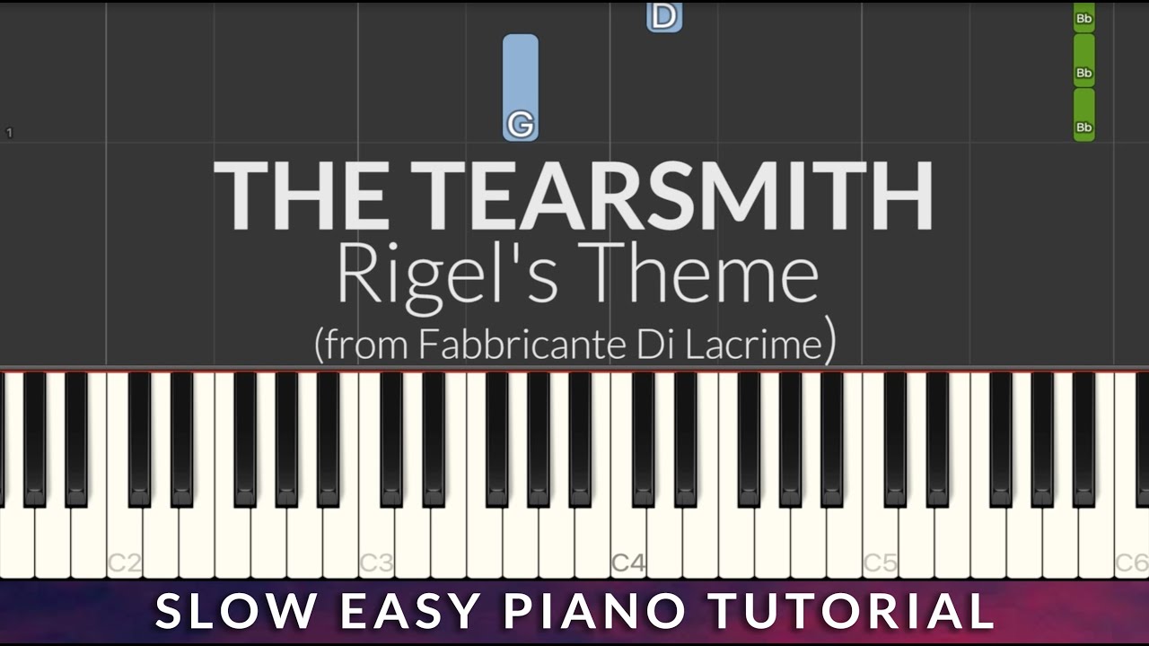 The Tearsmith - Rigel's Theme SLOW EASY Piano Tutorial
