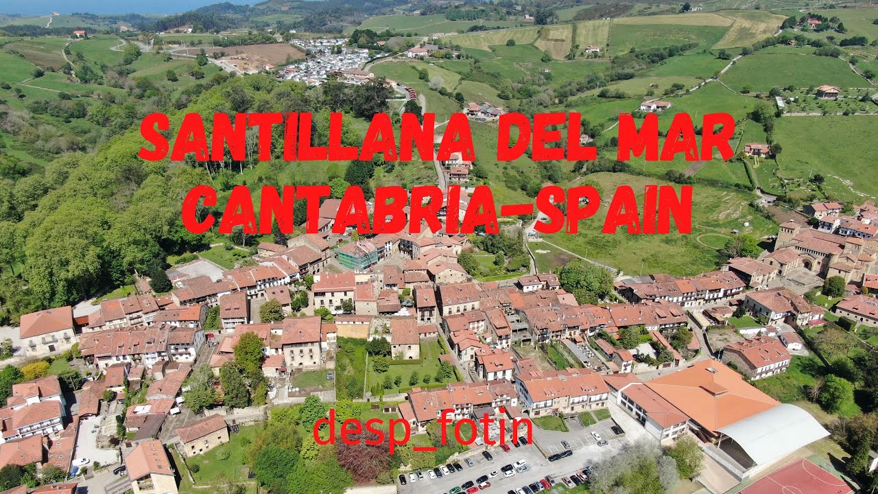 SANTILLANA DEL MAR - CANTABRIA - SPAIN ΑΠΟ DRONE