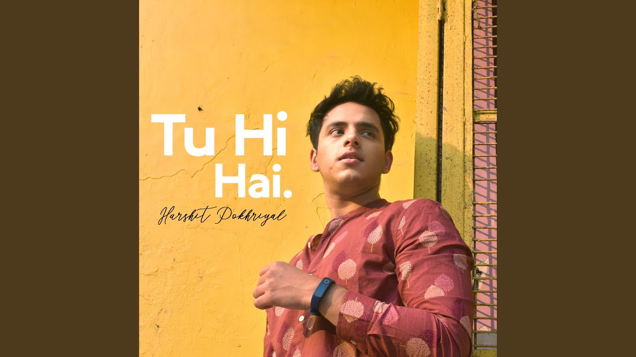 Tu Hi Hai