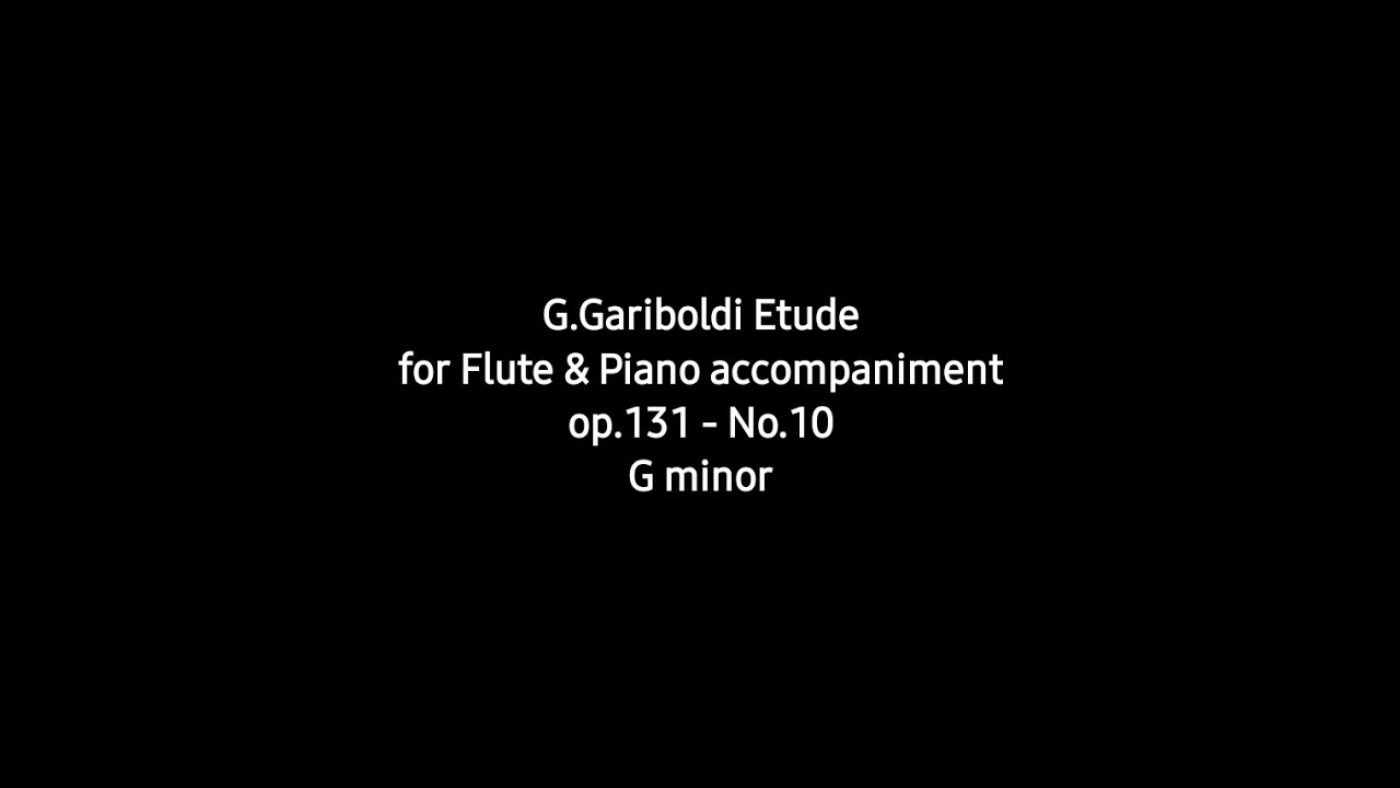 G.Gariboldi etude for Flute & Piano accompaniment op.131 - No.10 G minor