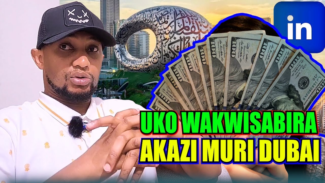 DORE KUBONA AKAZI MURI DUBAI UKO BIGENDA 100% KUBUNTU | KORERA AMAFARANGA NTAGISHORO