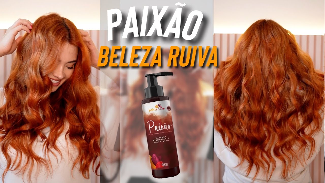 TESTEI O PAIXÃO - Tonalizante Beleza Ruiva