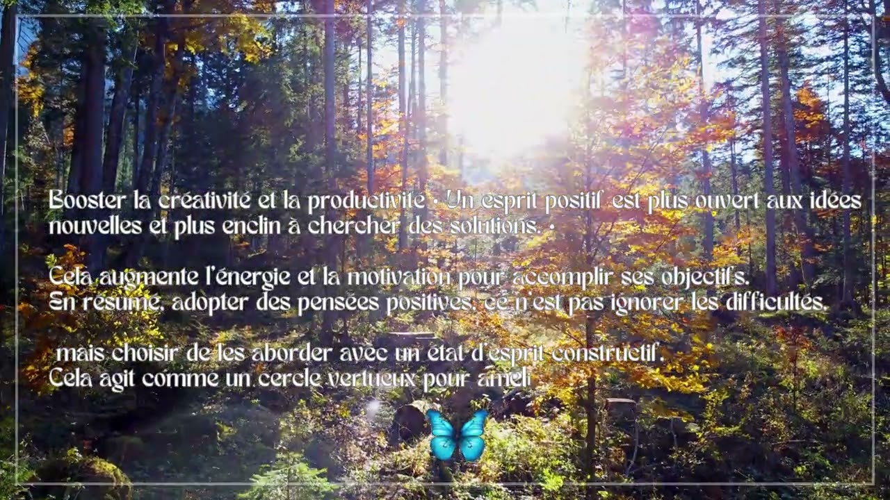 Cultiver la Positivité : Transformez Votre Vie en Quelques Pensées #Bienêtre #DéveloppementPersonnel