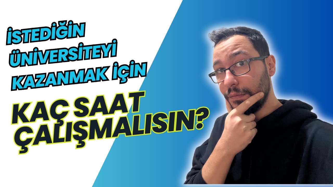 YKS'de Başarı İçin Kaç Saat Çalışsam YETERLİ Olur ?