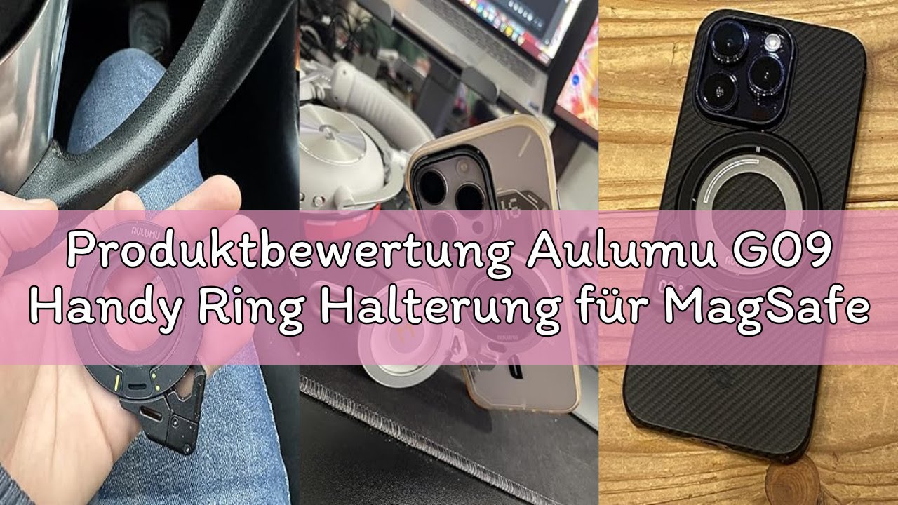 Produktbewertung Aulumu G09 Handy Ring Halterung für MagSafe Ring 360° Drehung Handy Griff und Stand