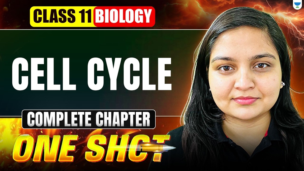 Cell Cycle - Full Chapter One Shot 🔥 | Class 11 Biology | Nikita Ma'am