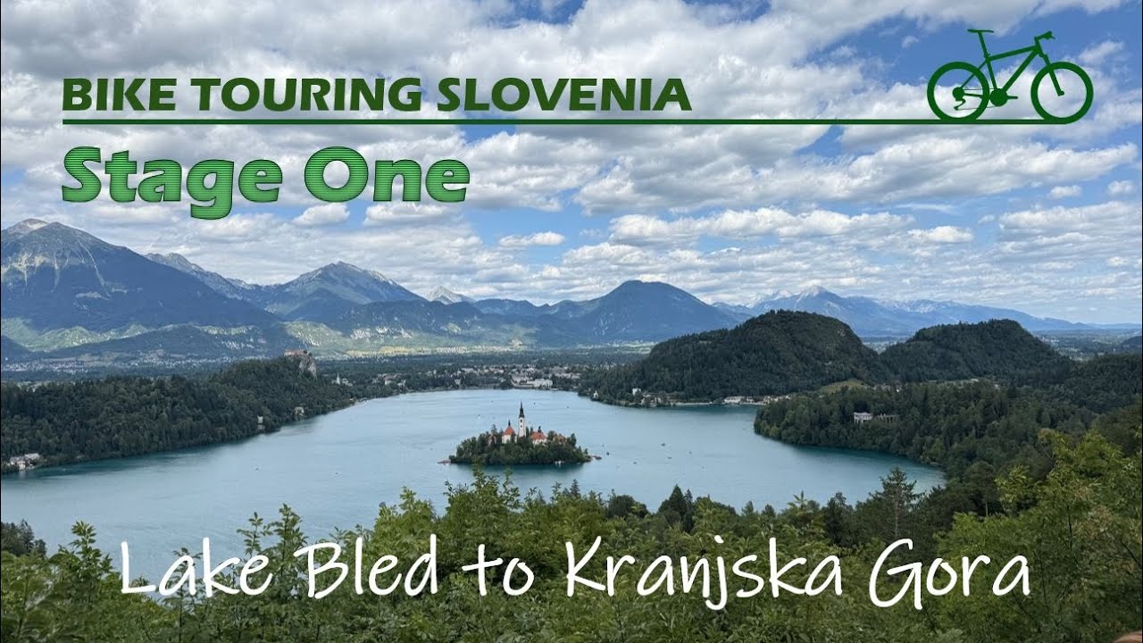 Stage ONE - Cycle Tour Bled to Kranjska Gora, Slovenia