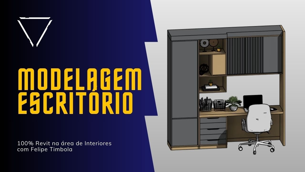 100% Revit na área de Interiores - Modelagem de Famílias - Escritório
