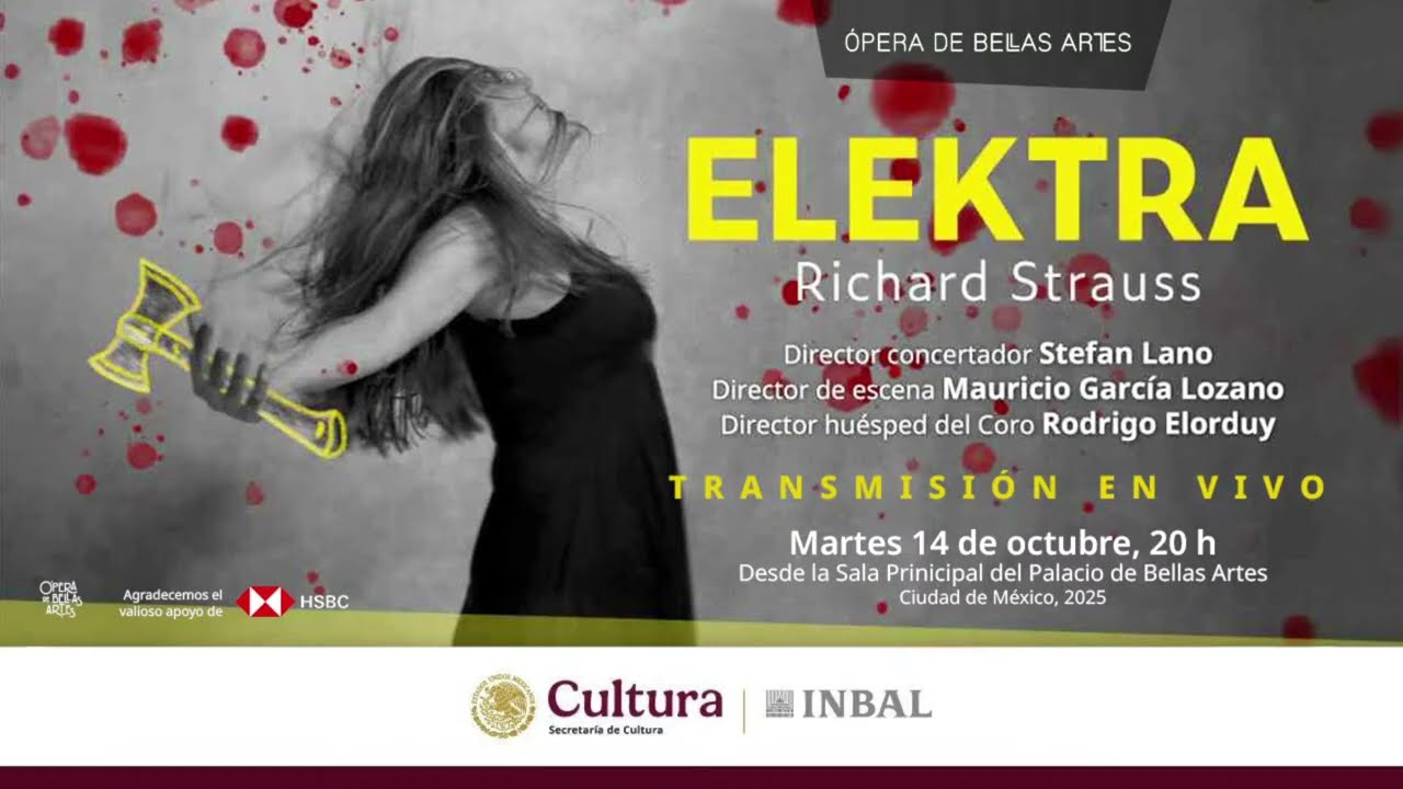 Diana LAMAR - Elektra, Strauss. Palacio de Bellas Artes, 14 October 2025. Full Opera - LIVE Sreaming