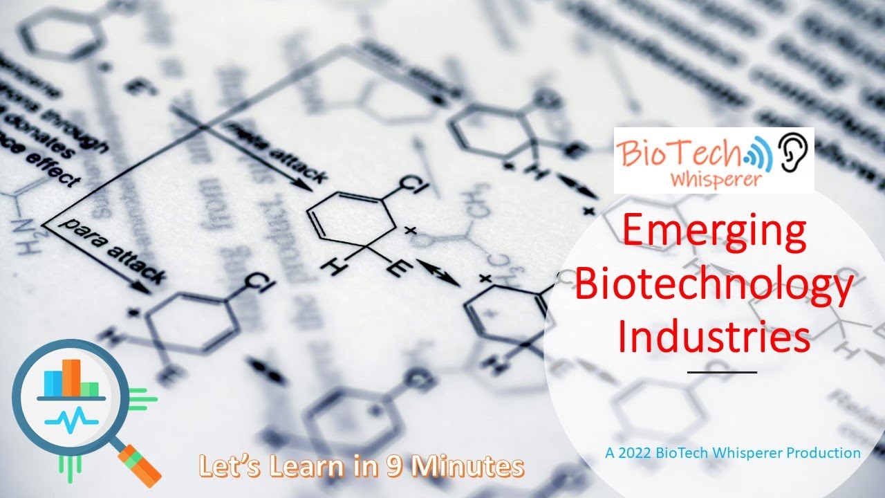 Learn About Emerging Trends in Biotechnology in 9 Minutes