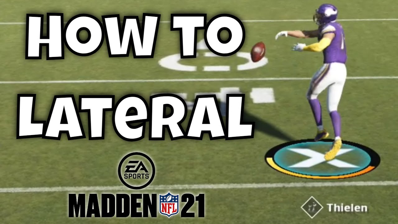 How to Lateral in Madden 21 | aka How to Pitch the Ball