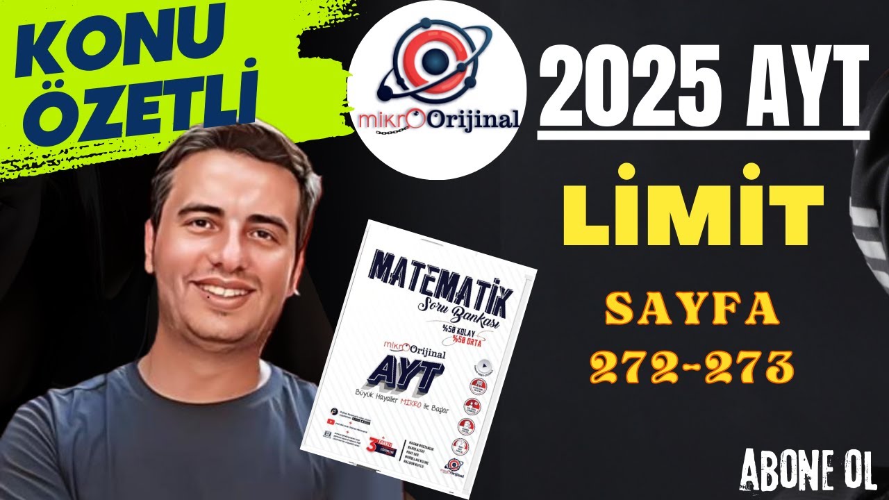 LİMİT / SAYFA 272 - 273 / 2024-2025 / MİKRO ORİJİNAL YAYNLARI AYT MATEMATİK ÇÖZÜMLERİ