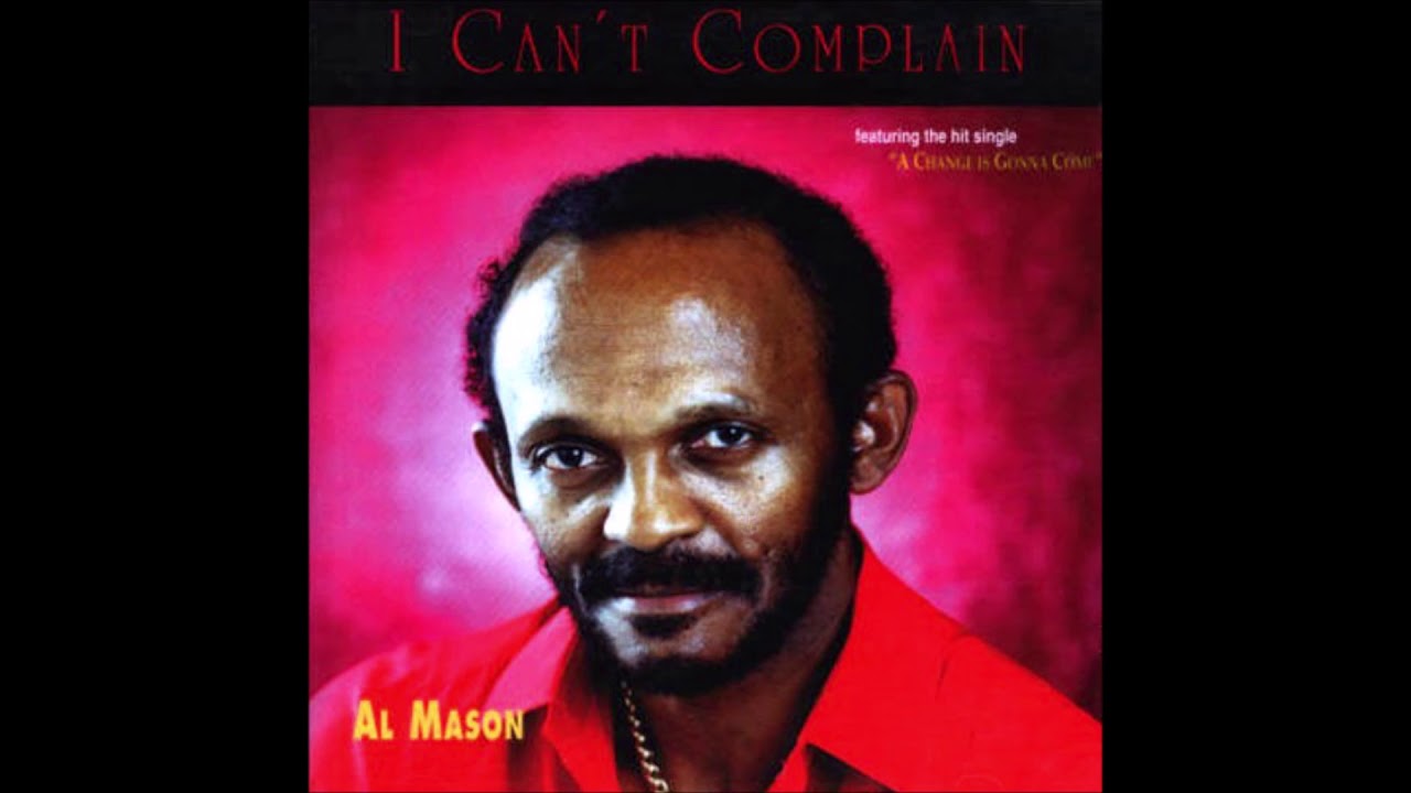 Al Mason/ I Can't Complain