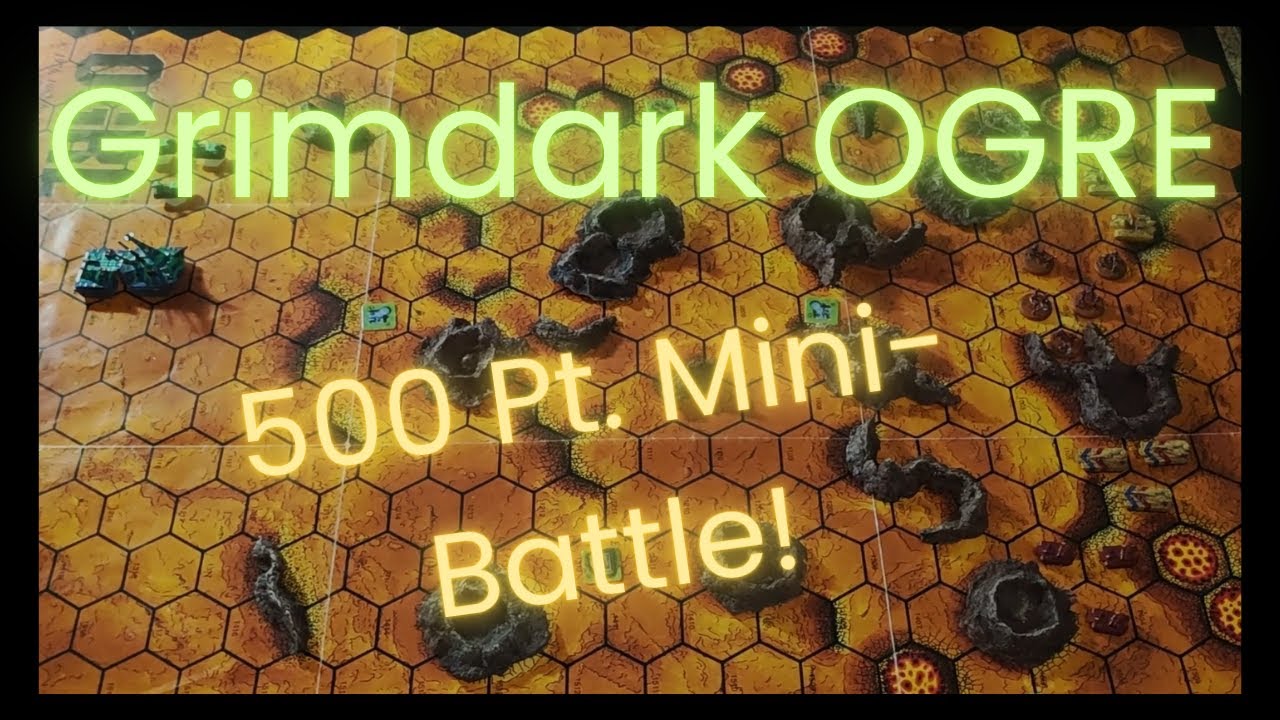 Grimdark Future | OGRE | 500 pt. Mini-Battle