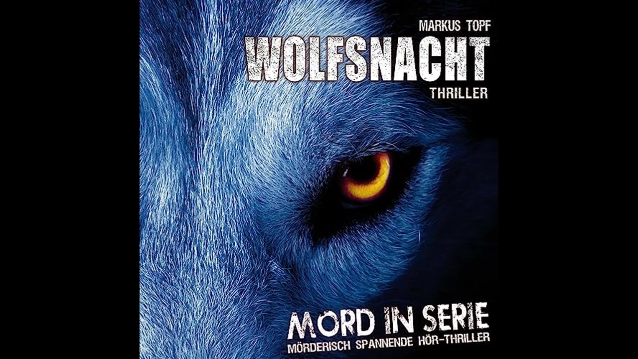 Hörbuch: Wolfsnacht - Markus Topf Hörbuch