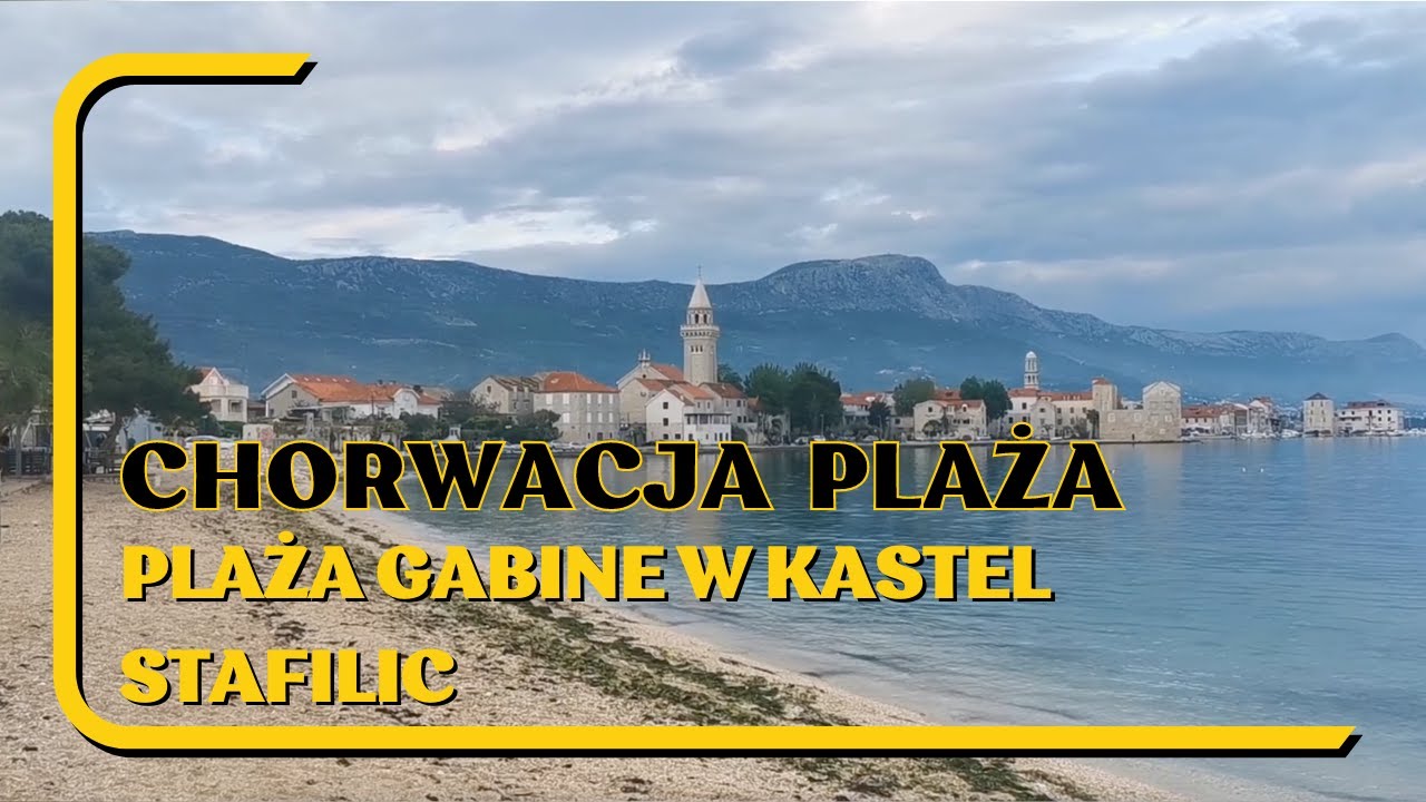 Plaża Gabine w Kastel Stafilic Chorwacja -  Widok na Kastel Stafilic, Kastel Novi i Kastel Stari
