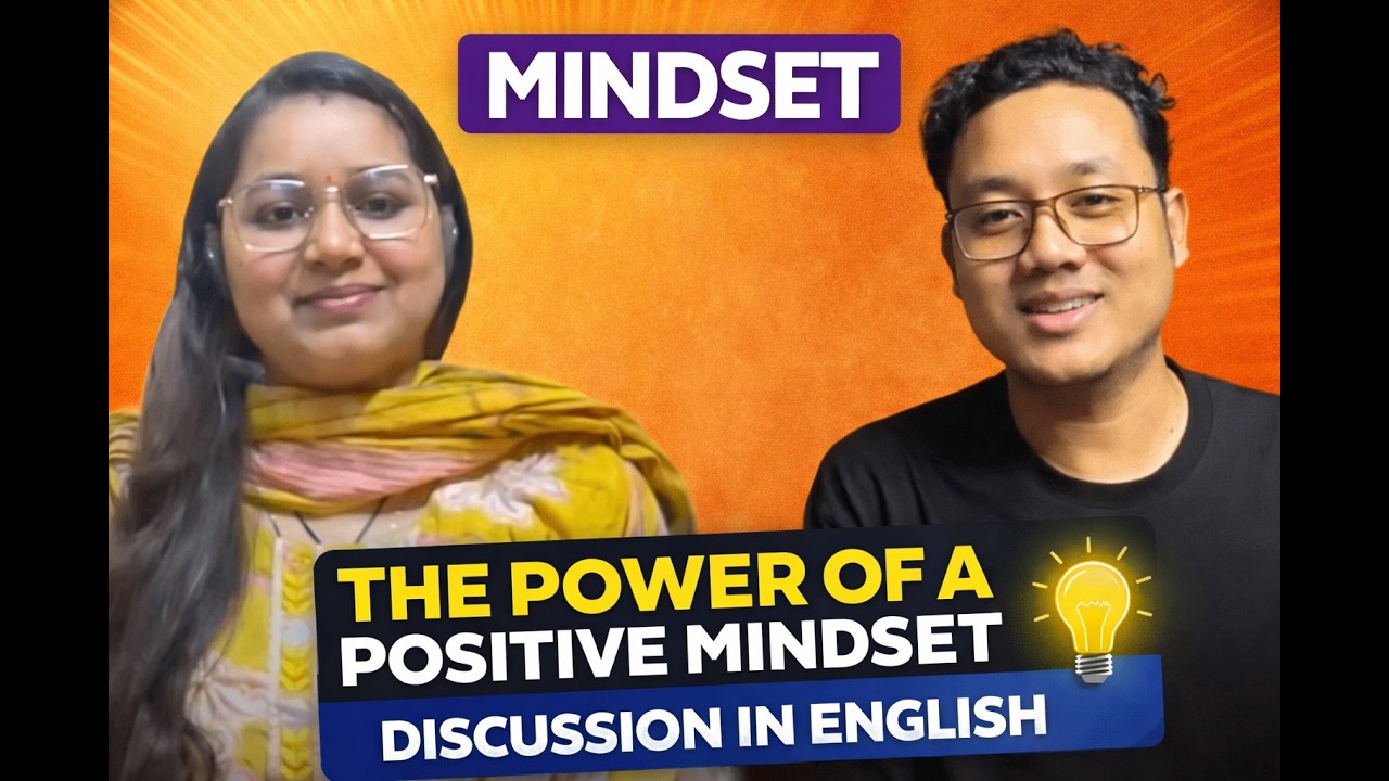 The Power of Positive Mindset |English Conversation Podcast #englishlearning #english #spokenenglish
