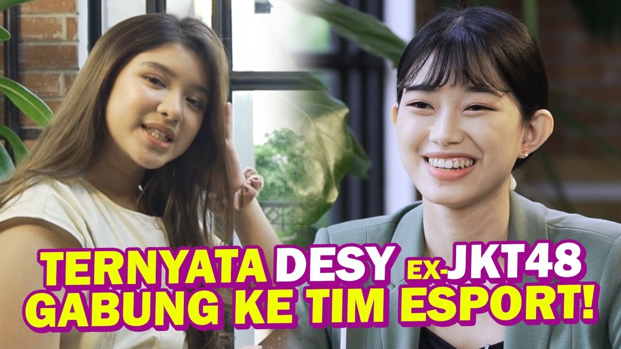 JAWA TIMURAN KETEMU JAWA NGAPAK! TERNYATA DESY EX-JKT48 PERNAH GABUNG KE TIM ESPORT! - RAPOPO #6